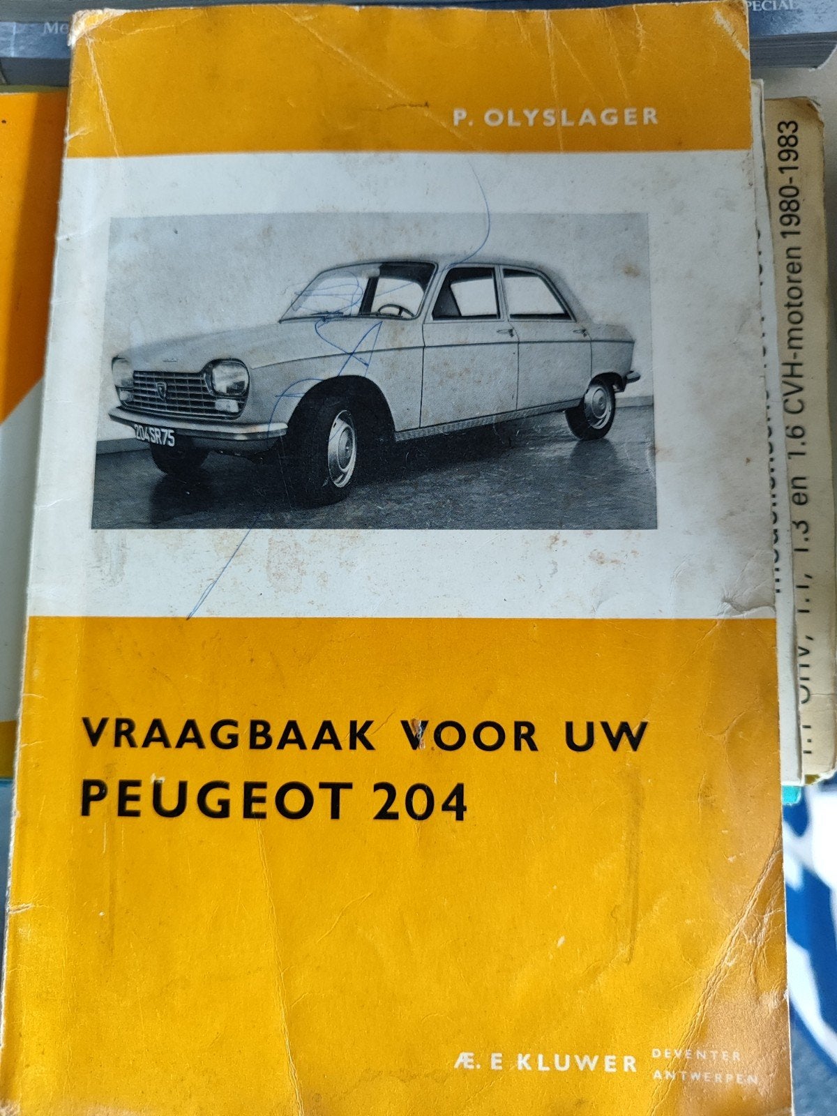 Vraagbaak voor uw Peugeot 204 - P. Olyslager, Ophalen of Verzenden, Gelezen, Peugeot, P. Olyslager