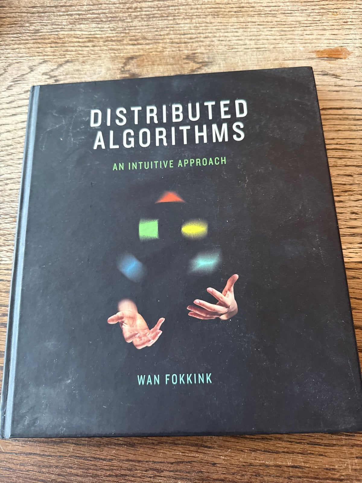 Distributed Algorithms: An Intuitive Approach - Wan Fokkink, Ophalen of Verzenden, Zo goed als nieuw, Programmeertaal of Theorie