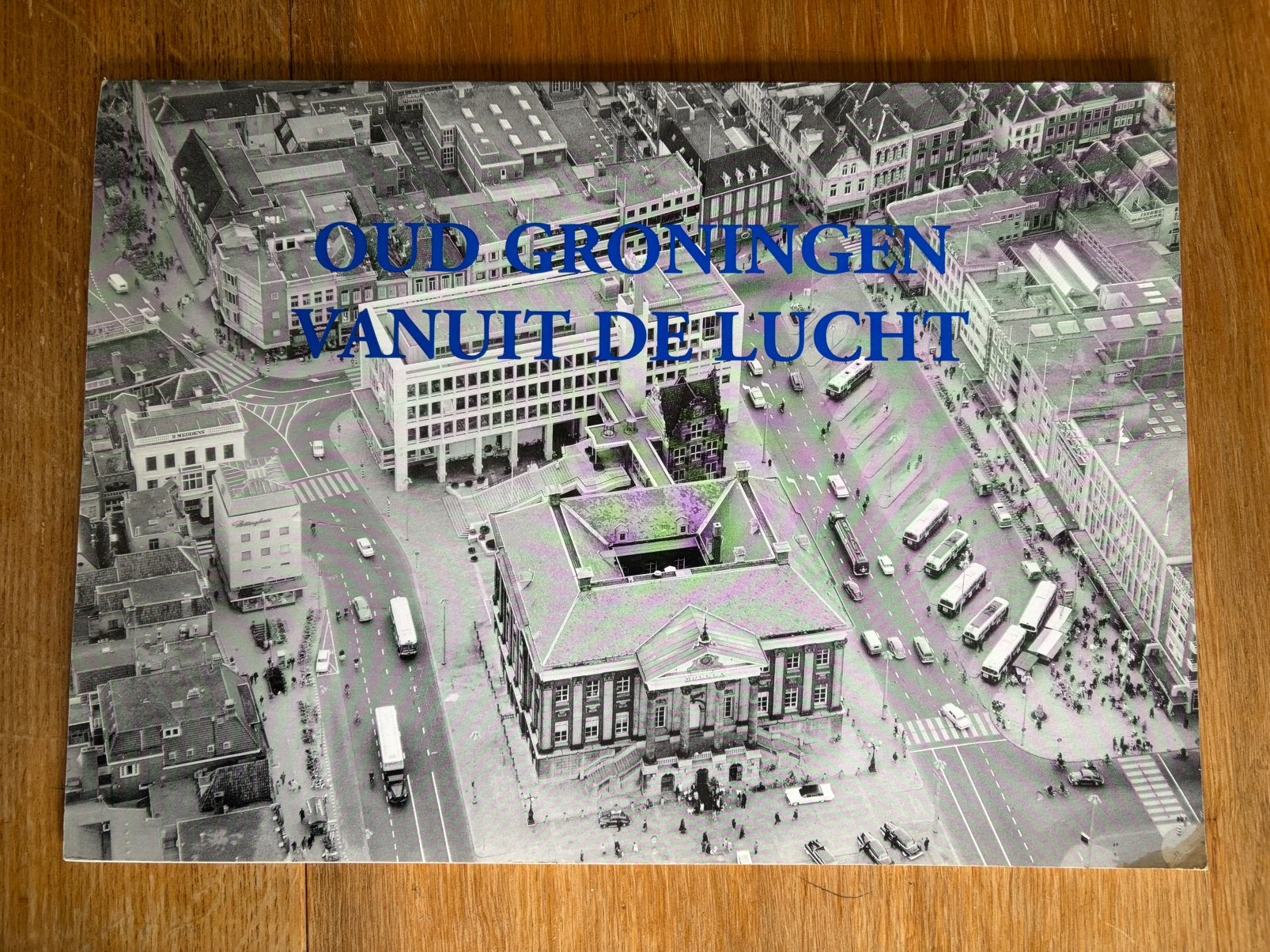 Fotoboek: Oud Groningen vanuit de lucht, Ophalen of Verzenden, Zo goed als nieuw