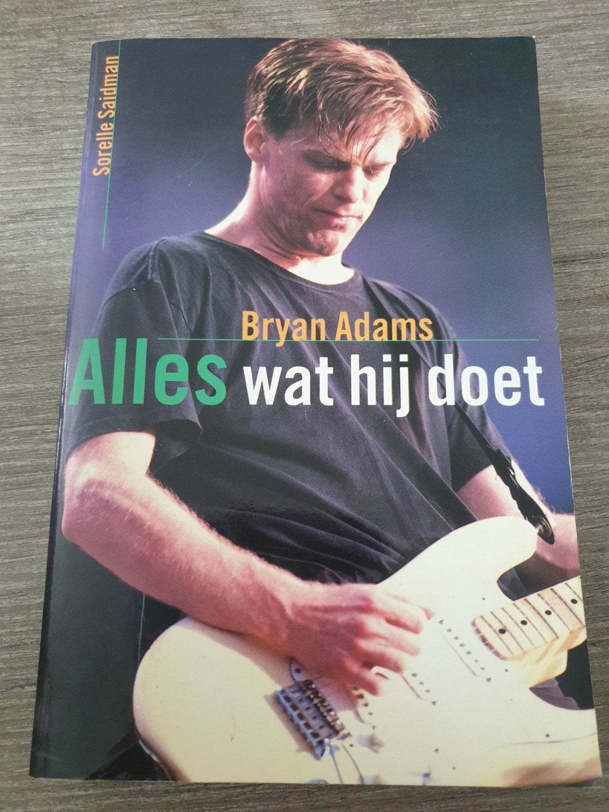 Bryan Adams: Alles wat hij doet - Biografie, Boeken, Ophalen of Verzenden, Gelezen, Sorelle Saidman