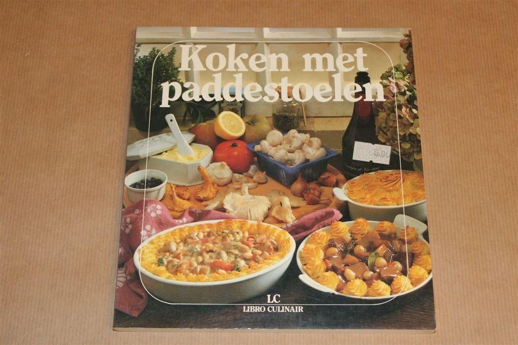 Koken met Paddestoelen — Recepten en Bereiding, Boeken, Kookboeken, Ophalen of Verzenden, Gelezen, Nederland en België