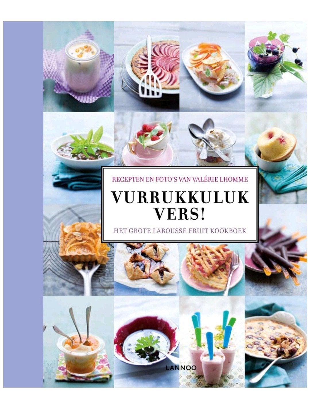 Vurrukkuluk Vers! Het Grote Larousse Fruit Kookboek, Boeken, Kookboeken, Hoofdgerechten, Gezond koken, Ophalen of Verzenden, Zo goed als nieuw