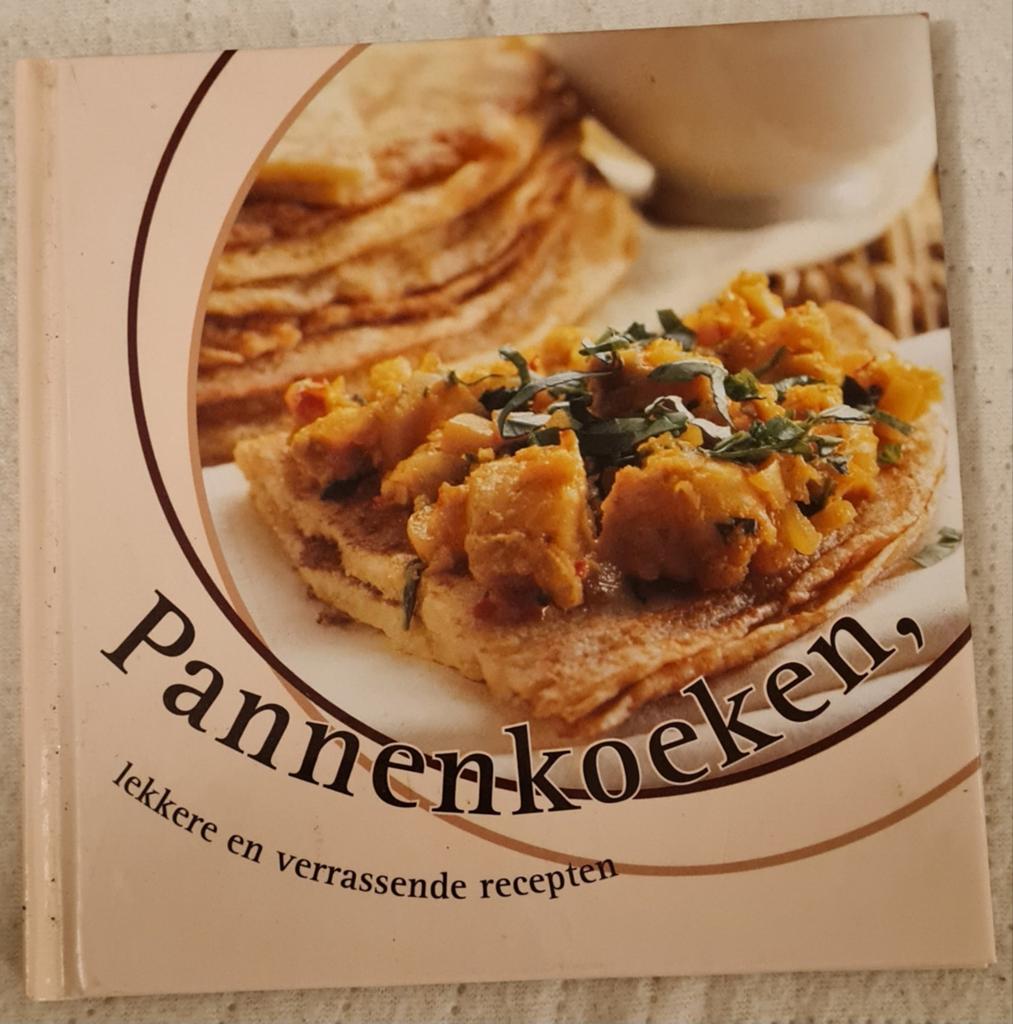 Pannenkoeken: lekkere en verrassende recepten, Hoofdgerechten, Ophalen of Verzenden, Nederland en België, Onbekend