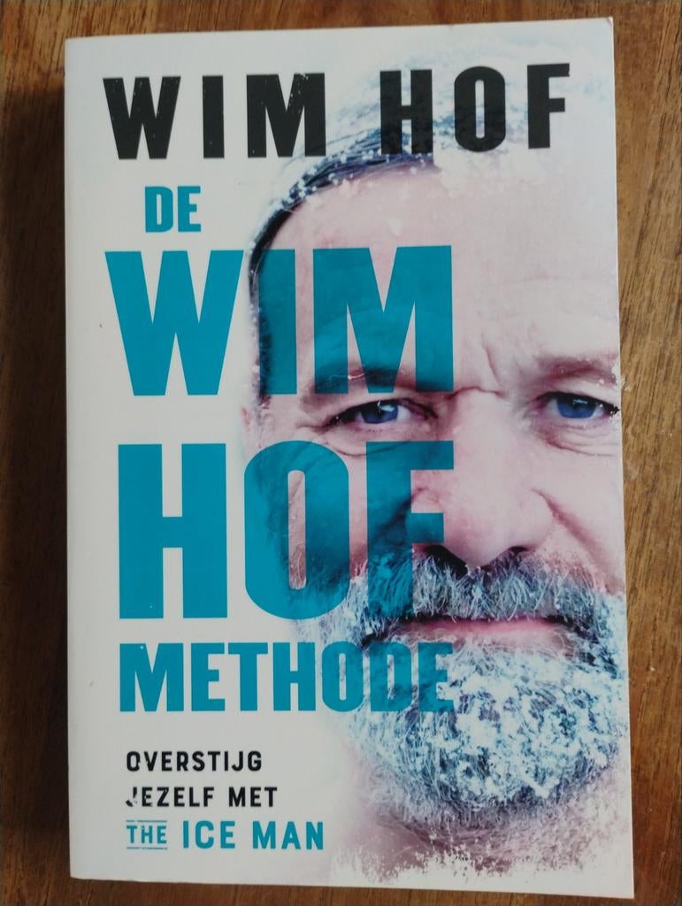 De Wim Hof Methode - Overstijg Jezelf!, Boeken, Ophalen of Verzenden, Zo goed als nieuw, Gezondheid en Conditie, Wim Hof