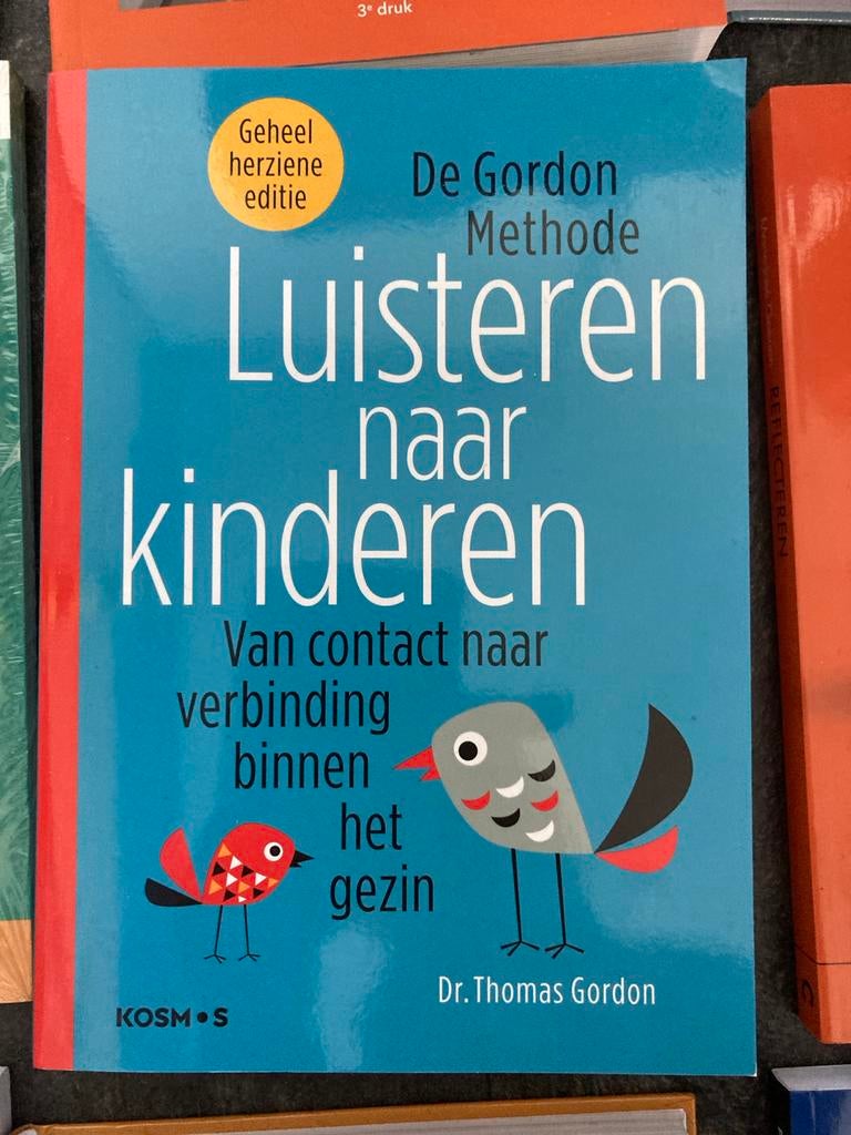 De Gordon Methode: Luisteren naar kinderen, Boeken, Ophalen of Verzenden, Zo goed als nieuw, Opvoeding tot 6 jaar