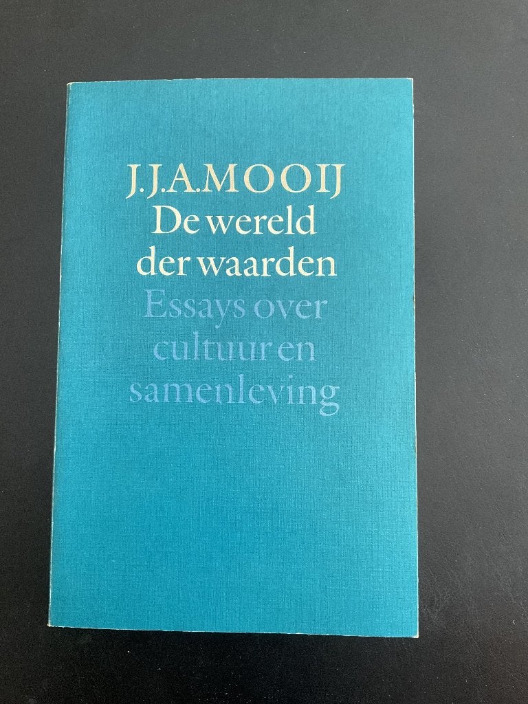 De wereld der Waarden. Essays over cultuur en samenleving, Boeken, Filosofie, Gelezen, J. Mooij, Ophalen of Verzenden, Cultuurfilosofie