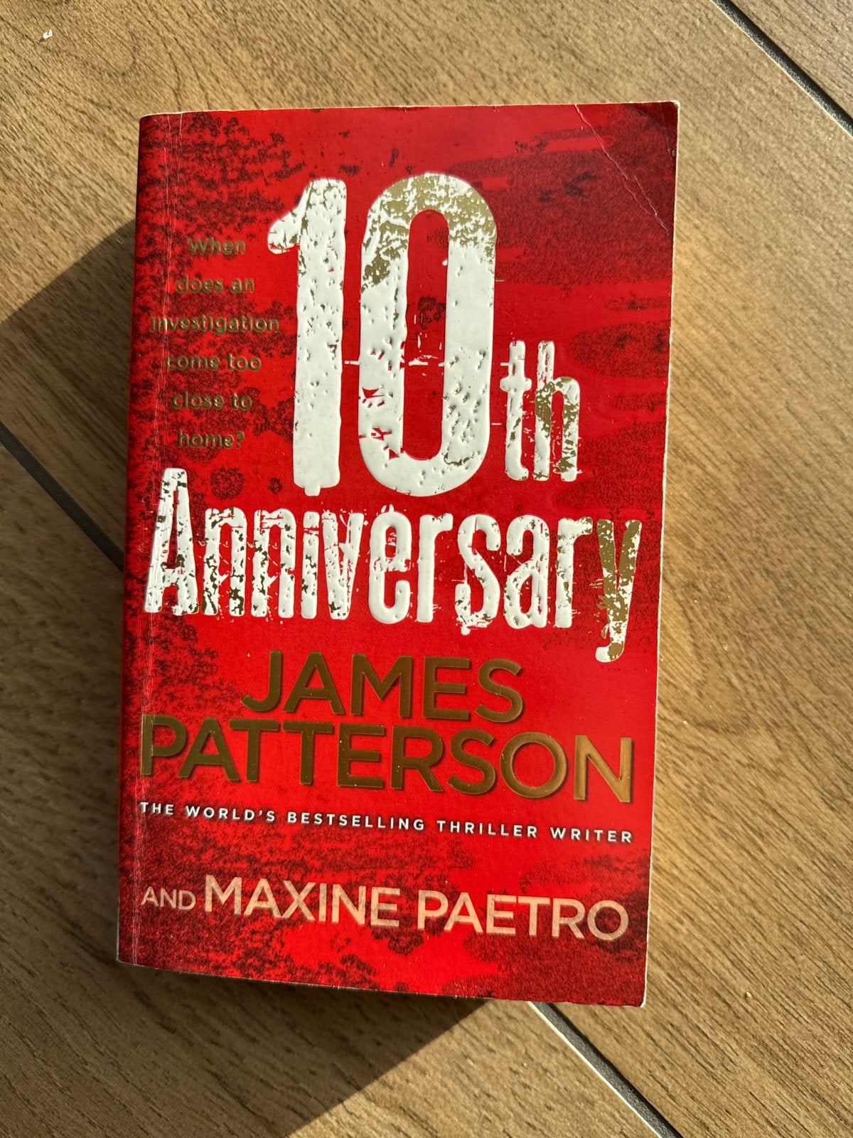James Patterson - 10th Anniversary (Engels), Boeken, Ophalen of Verzenden, Gelezen