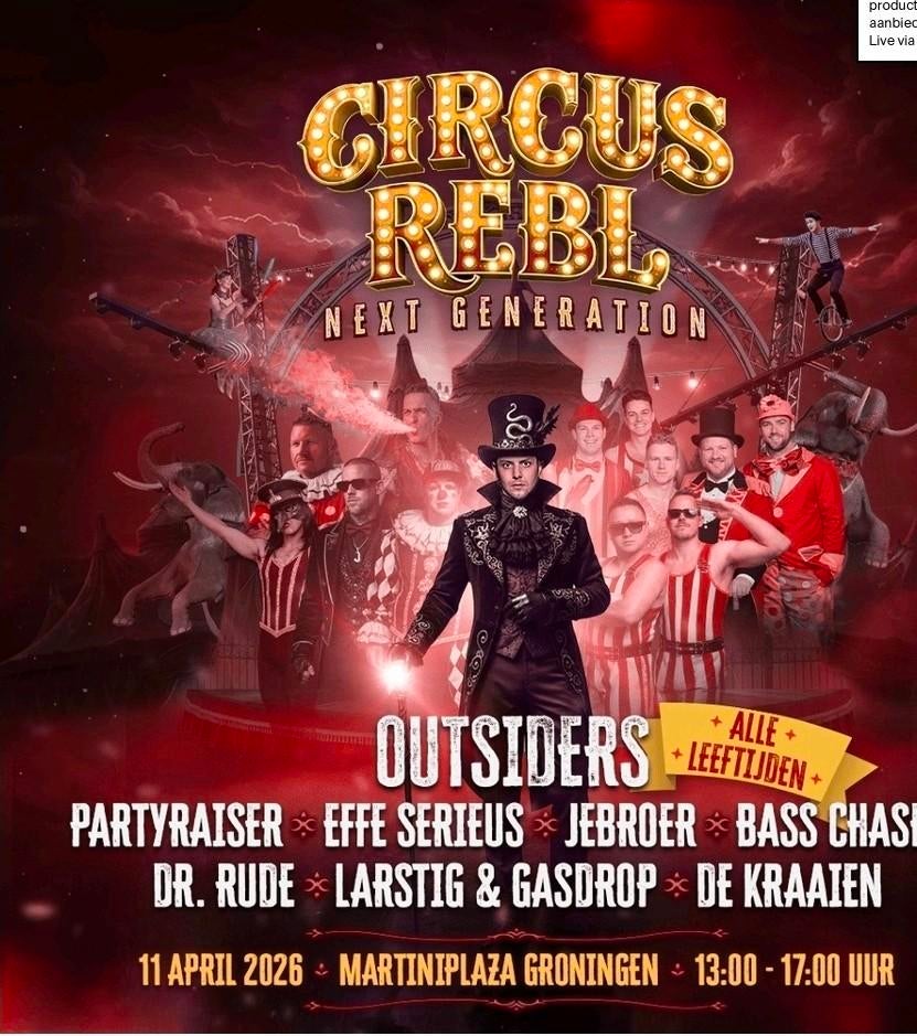 Outsiders presents Circus Rebl | Next Generation 3 kaartjes, Twee personen