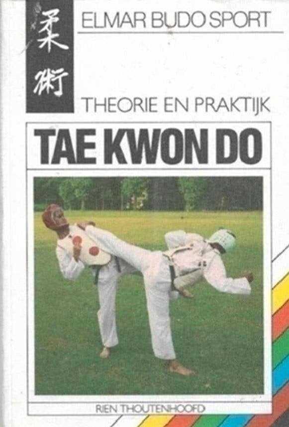 Rien Thoutenhoofd Theorie en praktijk Tae Kwon Do, Boeken, Ophalen of Verzenden, Zo goed als nieuw, Vechtsport