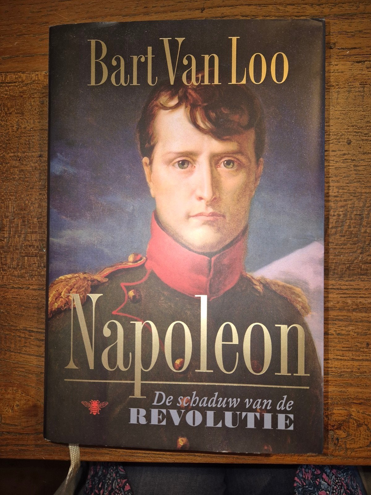 Napoleon: De schaduw van de Revolutie - Bart Van Loo, 19e eeuw, Europa, Ophalen of Verzenden, Zo goed als nieuw