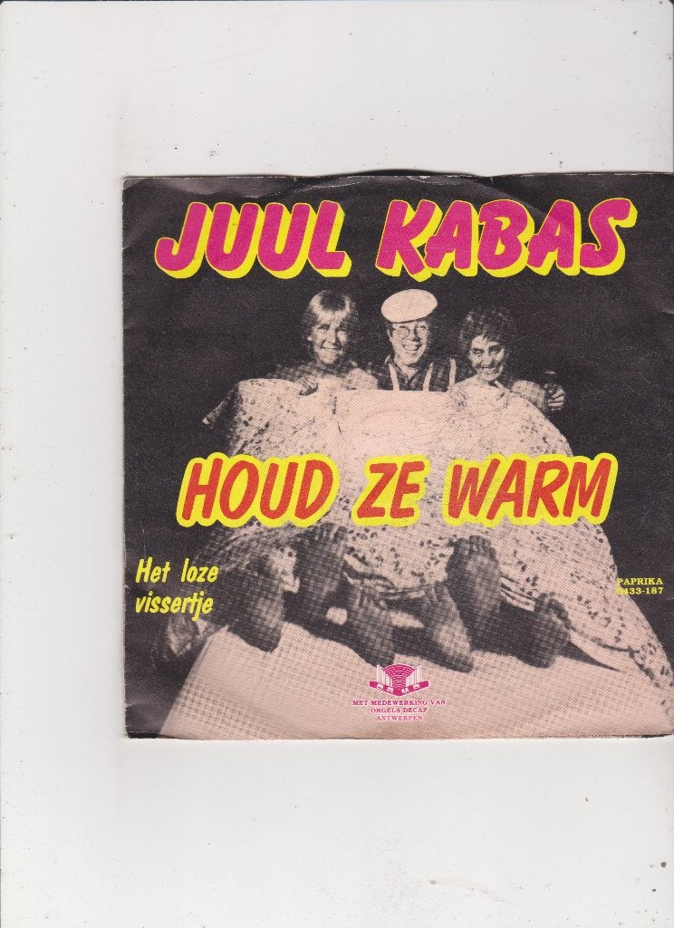 Single Juul Kabas - Houd ze warm, Ophalen of Verzenden, Gebruikt, 7 inch, Nederlandstalig