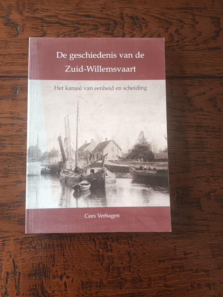Verhagen, C.	De geschiedenis van de Zuid-Willemsvaart, Ophalen of Verzenden, Nieuw