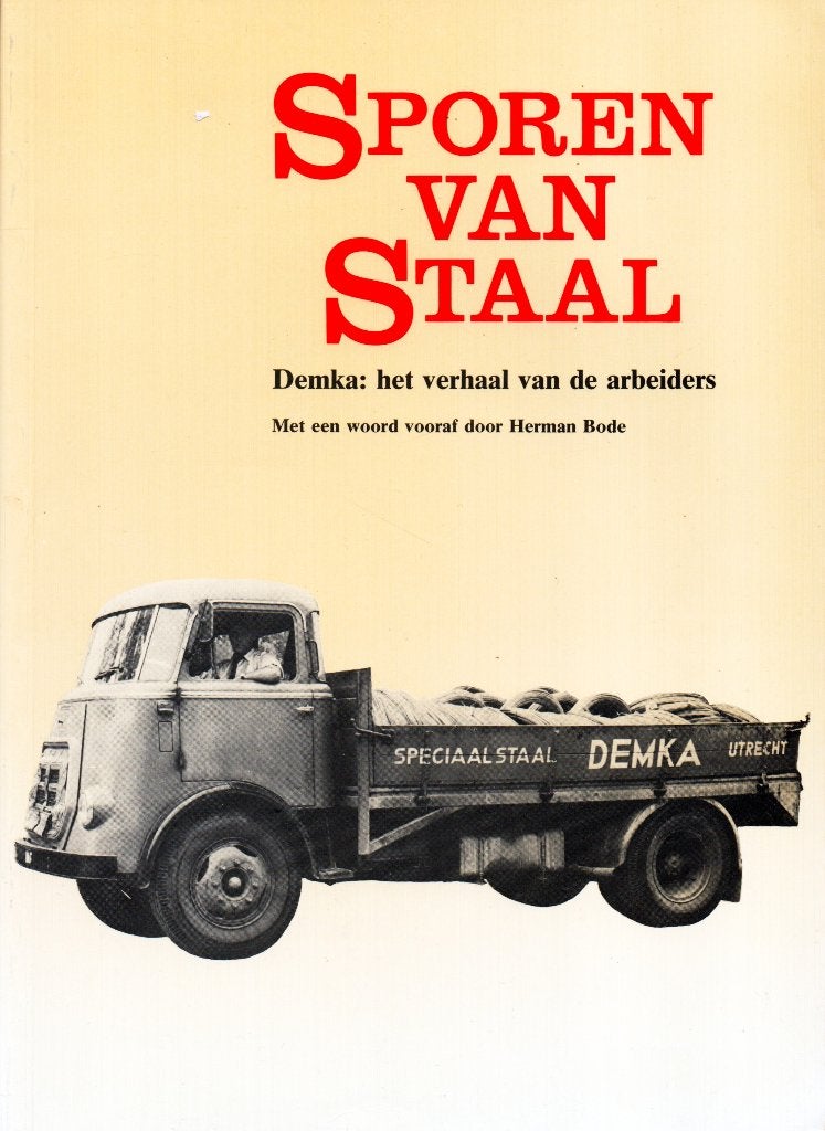 Sporen van Staal - Jos Bours & Berthold Gunster / 9071073025, 20e eeuw of later, Jos Bours & Berthold Gunster & Peter van der Hoek