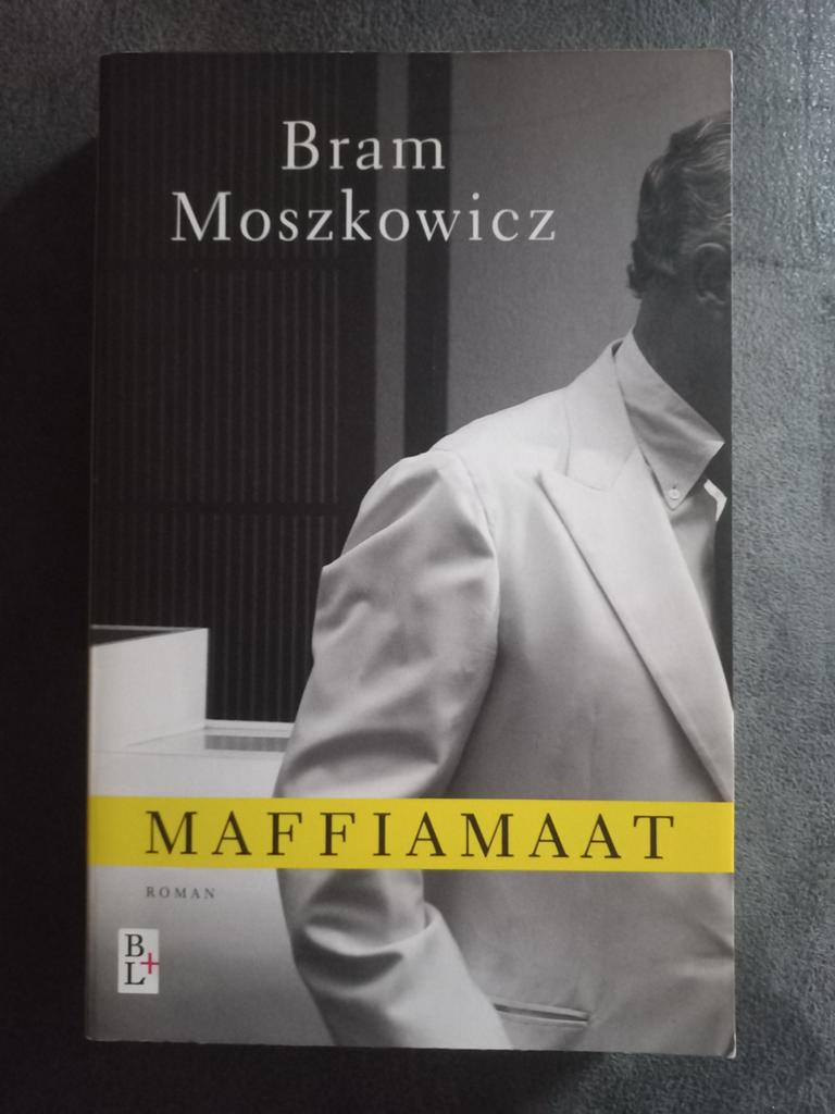 Maffiamaat - Bram Moszkowicz (Roman), Boeken, Romans, Gelezen, Nederland, Ophalen