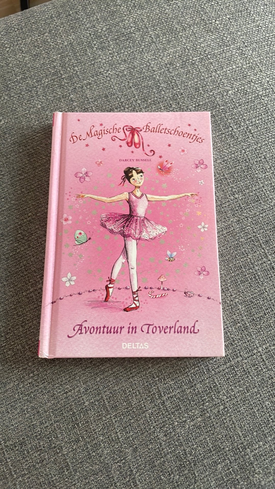 De Magische Balletschoentjes - Avontuur in Toverland (Bussel, Ophalen of Verzenden, Zo goed als nieuw, Fictie algemeen, Darcey Bussel