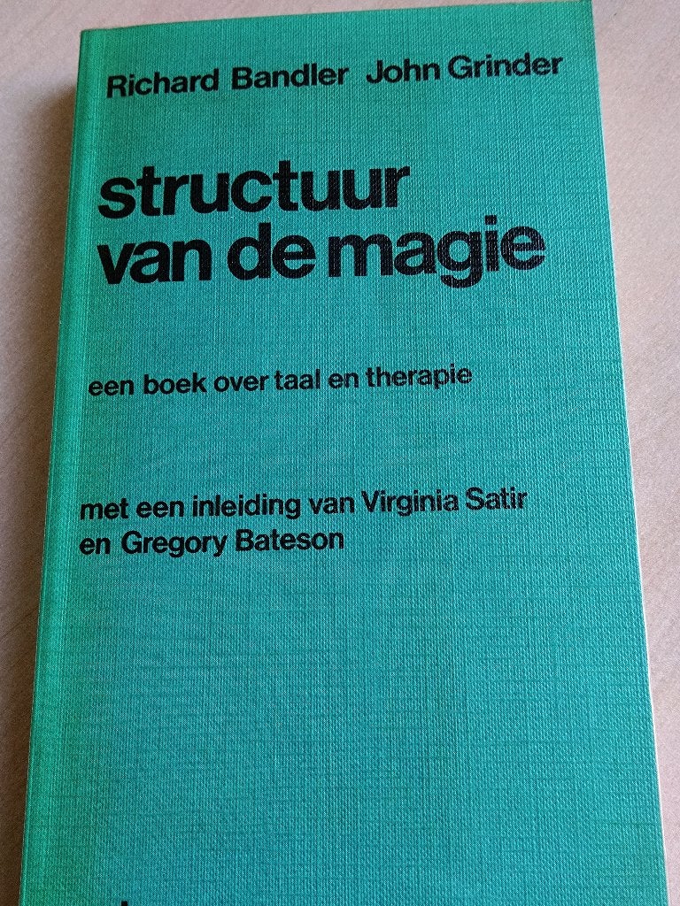 Structuur van de magie, Gelezen, Ophalen of Verzenden, Overige onderwerpen, Richard Bandler en John Grinder
