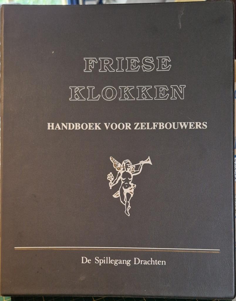 Friese klokken handboek voor zelfbouwers, Antiek en Kunst, Antiek | Klokken, Ophalen