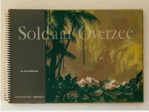 Soldaat Overzee (1e druk 1947), Gelezen, Ophalen of Verzenden, Landmacht, 1945 tot heden