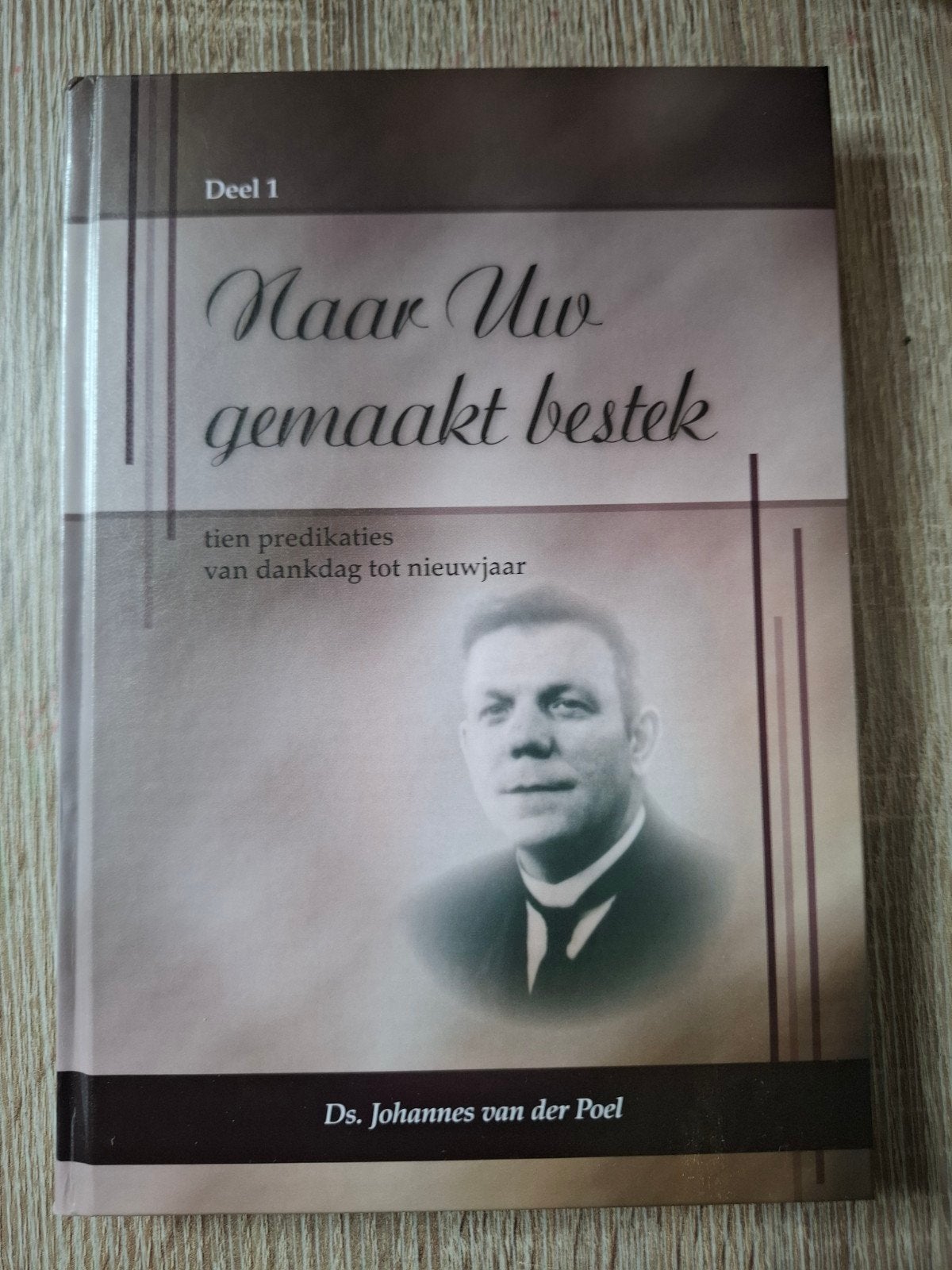 Naar Uw gemaakt bestek - Ds. Johannes van der Poel (Deel 1), Ophalen of Verzenden, Nieuw, Ds. Johannes van der Poel, Christendom | Protestants
