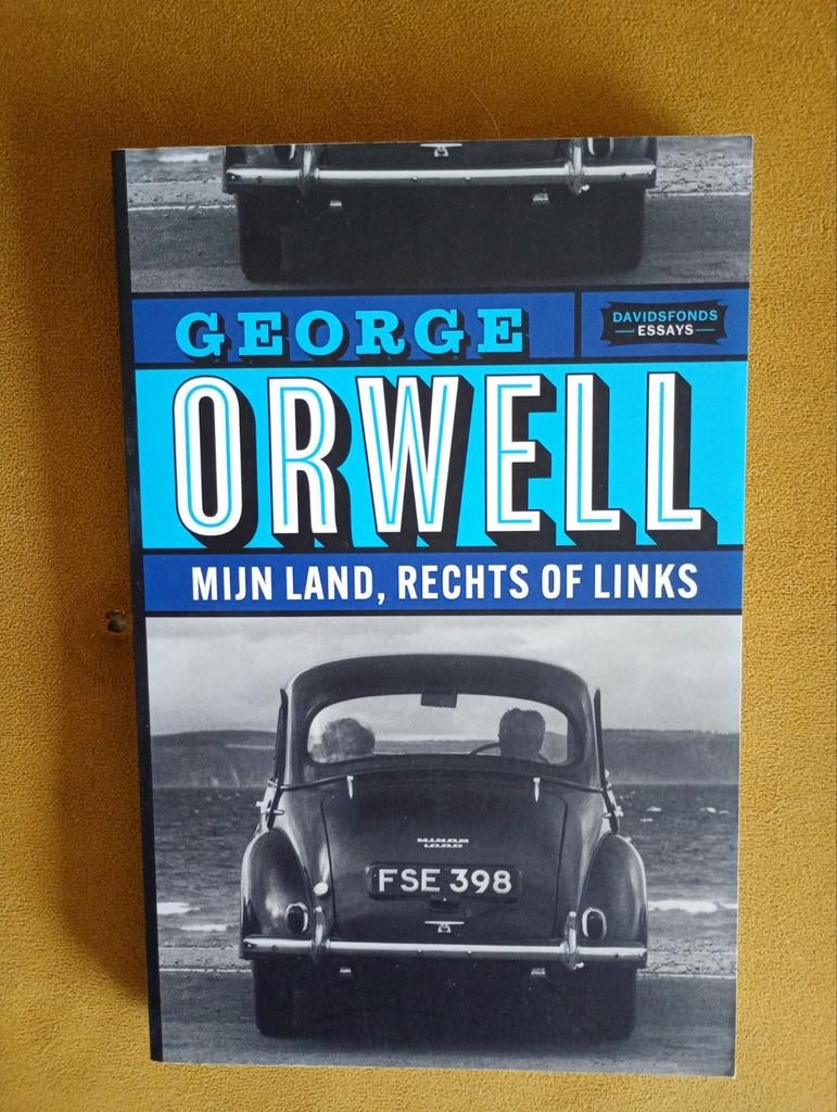 George Orwell - Mijn Land, Rechts of Links, Ophalen of Verzenden, Zo goed als nieuw, George Orwell, Eén auteur