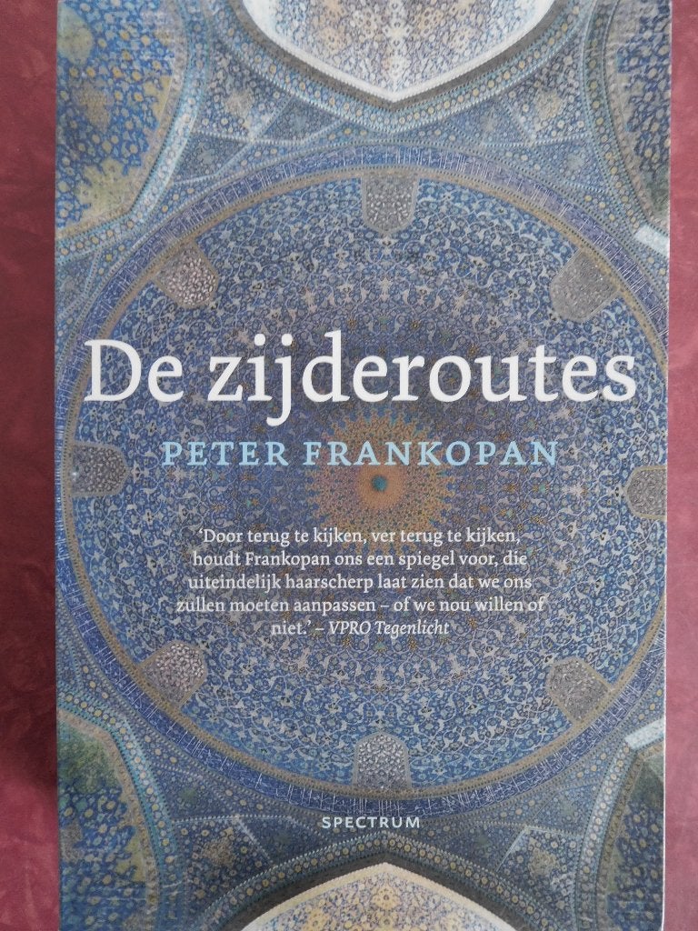 Peter Frankopan De zijderoutes, Ophalen of Verzenden, Zo goed als nieuw, Europa