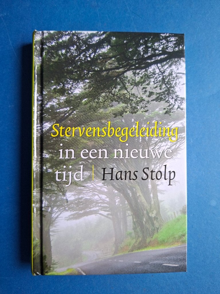 Stervensbegeleiding in een nieuwe tijd * Hans Stolp, Verzenden, Zo goed als nieuw, Overige onderwerpen, Achtergrond en Informatie