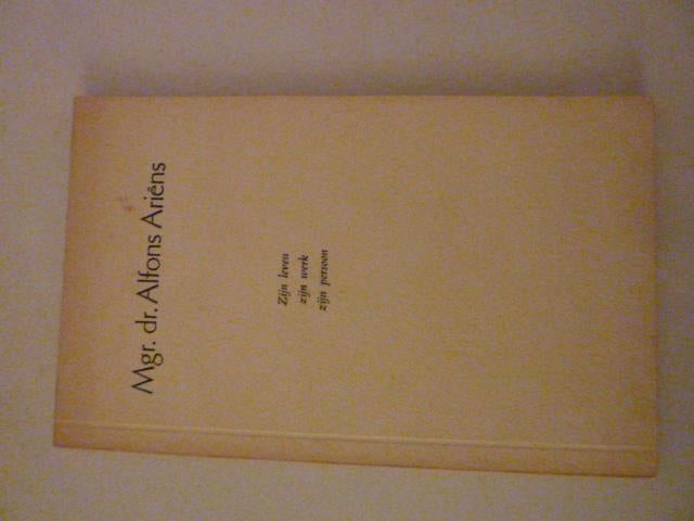 E. Lohman - dr. Alfons Ariëns, zijn leven, zijn werk, zijn p, Boeken, Overige Boeken, Zo goed als nieuw, Verzenden
