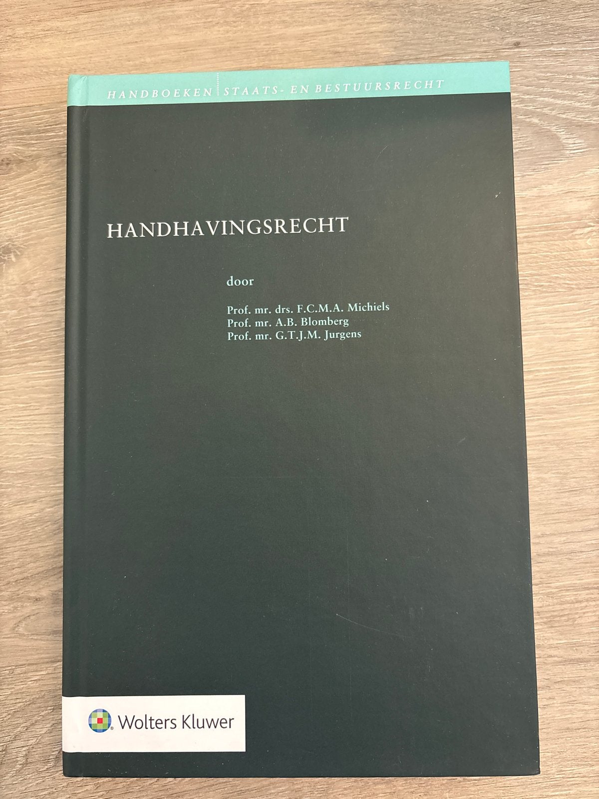 Handhavingsrecht - Prof. Michiels, Blomberg, Jurgens, Boeken, Verzenden, Gamma, Zo goed als nieuw, WO