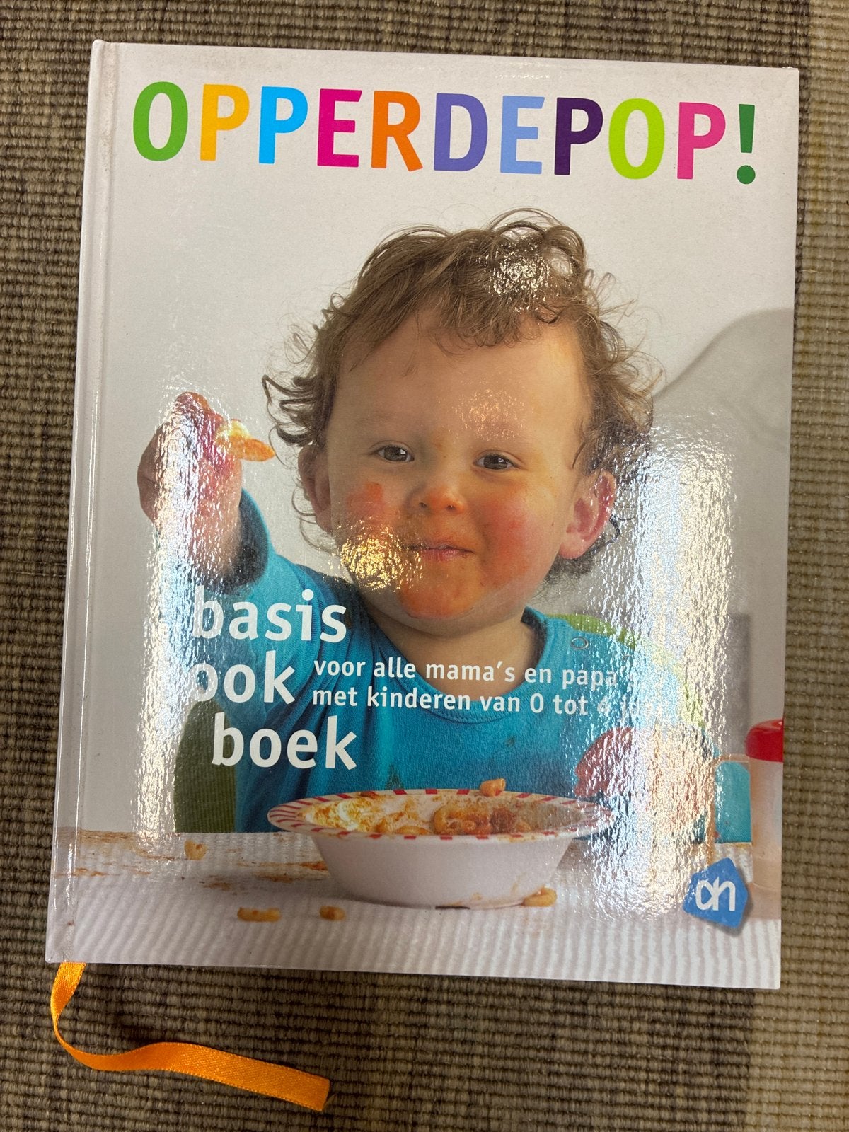 Opperdepop! Basis kookboek voor baby's en kinderen, Boeken, Hoofdgerechten, Ophalen of Verzenden, Zo goed als nieuw, Gezond koken
