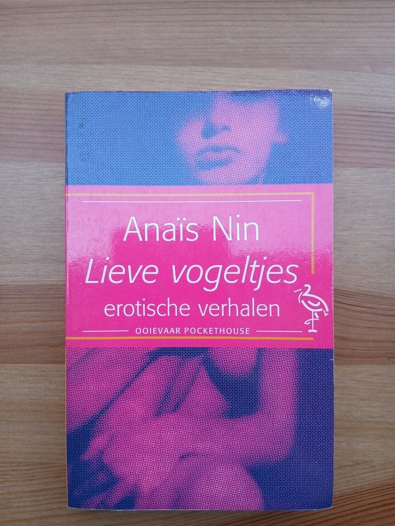 Lieve vogeltjes door Anaïs Nin (verhalen), Ophalen of Verzenden, Gelezen