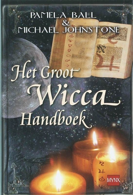 Het groot Wicca Handboek - Pamela Ball & Michael Johnstone, Boeken, Overige typen, Zo goed als nieuw, Overige onderwerpen, Pamela Ball & Michael Johnstone