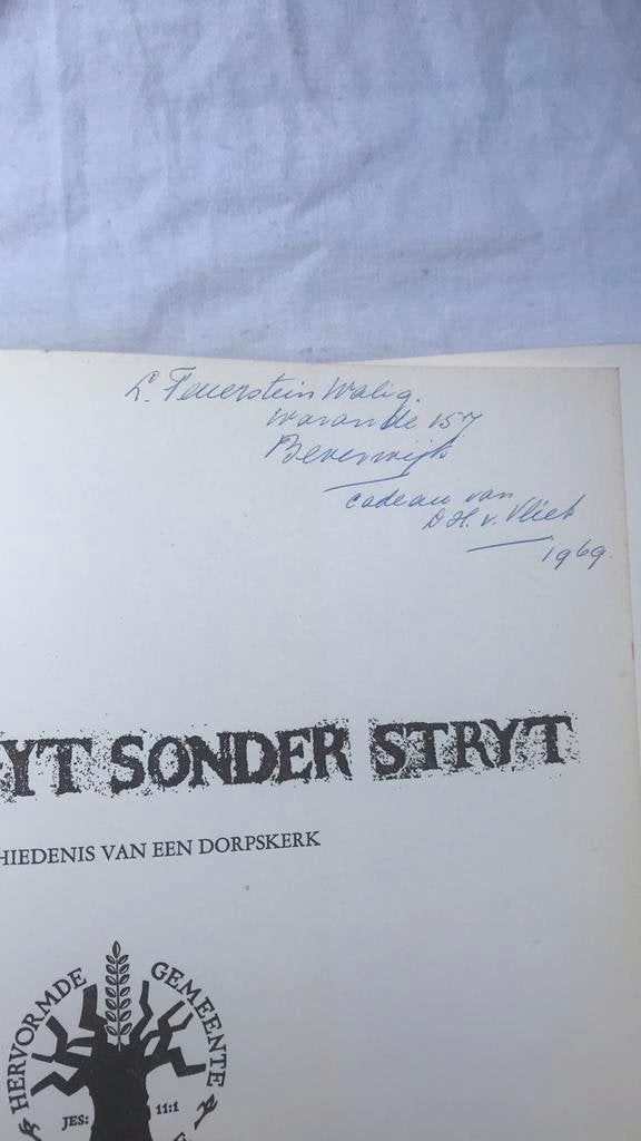 Selden Tyt Sonder Stryt - De geschiedenis van een dorpskerk, Boeken, Geschiedenis | Stad en Regio, Ophalen of Verzenden, 20e eeuw of later