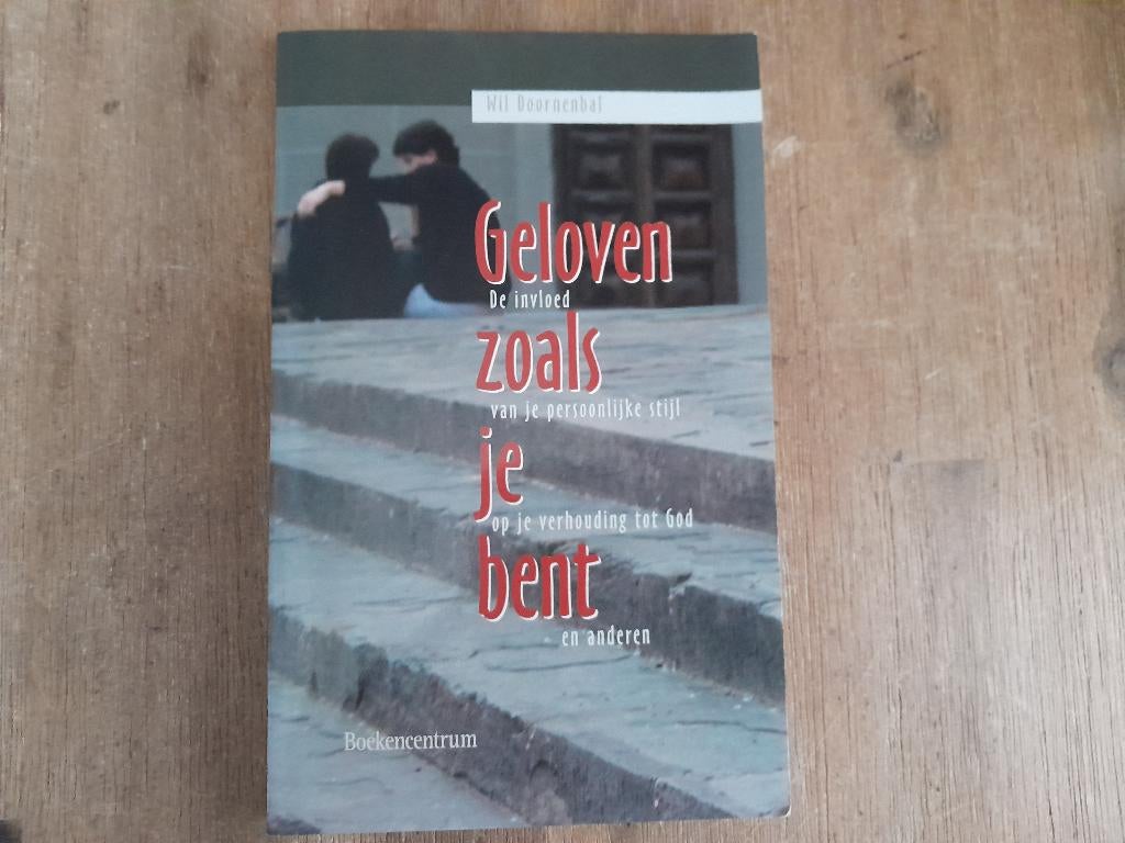 Wil Doornenbal/ Geloven zoals je bent, Ophalen of Verzenden, Gelezen
