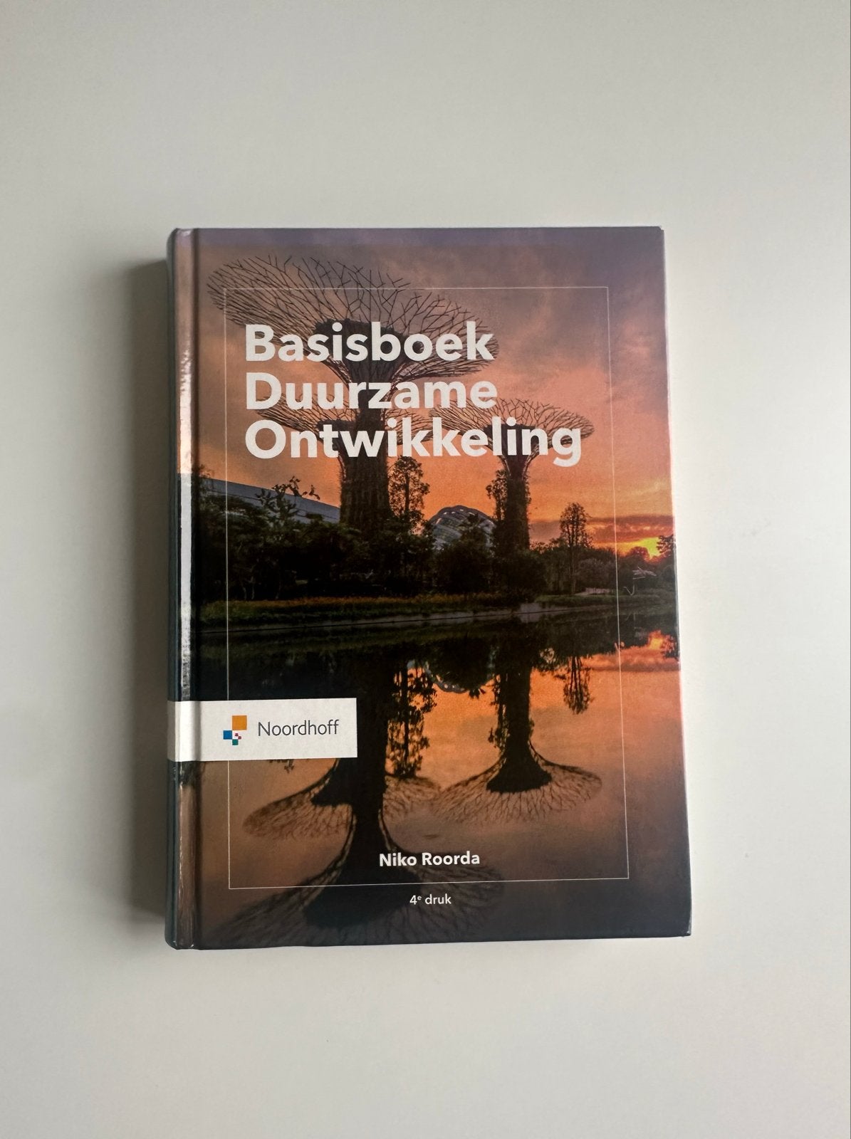 Basisboek Duurzame Ontwikkeling - Niko Roorda (4e druk), Ophalen of Verzenden, Gamma, Zo goed als nieuw, HBO