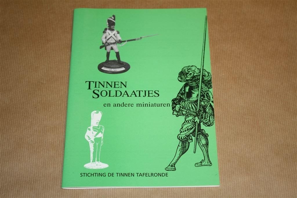 Boek. Tinnen soldaatjes en andere miniaturen., Ophalen of Verzenden