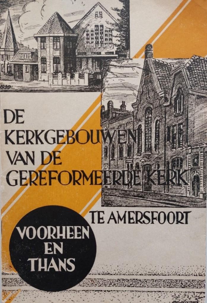 Gebouwen van de Gereformeerde kerk te Amersfoort (1939), Ophalen of Verzenden, Gebruikt, Boek, Christendom | Protestants