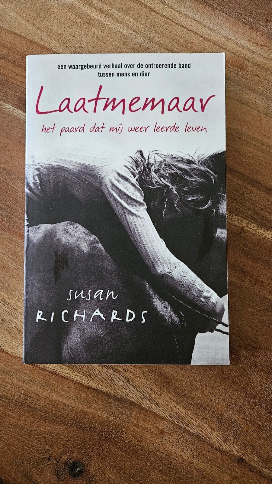 Laatmemaar - Susan Richards, Ophalen of Verzenden, Gelezen, Susan Richards