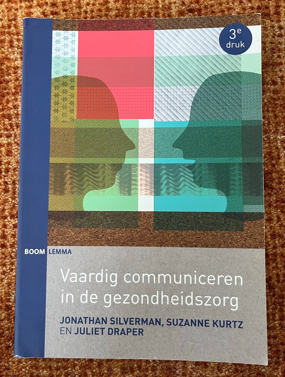 Vaardig communiceren in de gezondheidszorg (3e druk), Boeken, Ophalen of Verzenden, Gamma, Zo goed als nieuw, HBO