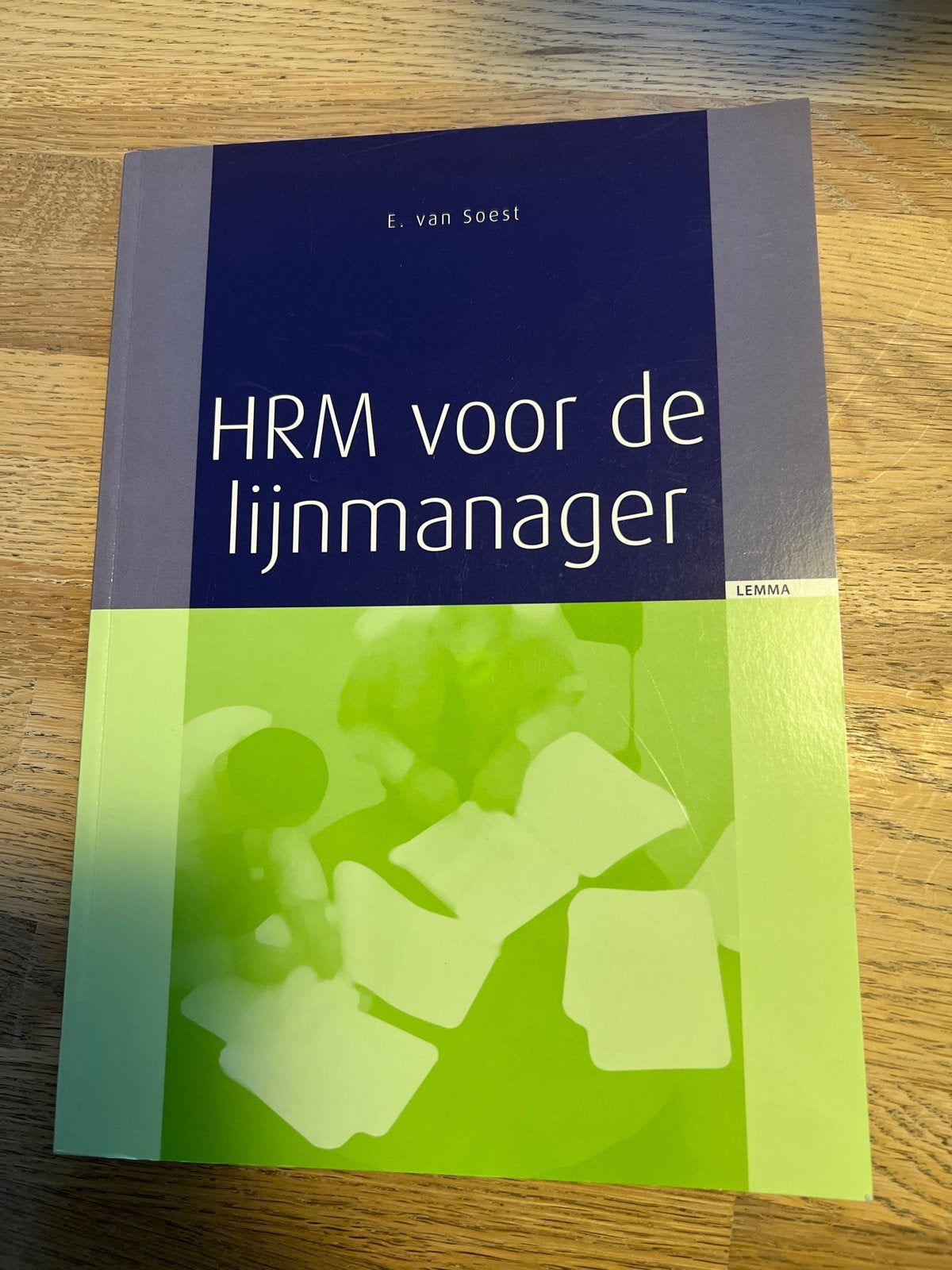 HRM voor de lijnmanager - E. van Soest, Ophalen of Verzenden, Gamma, Zo goed als nieuw, HBO