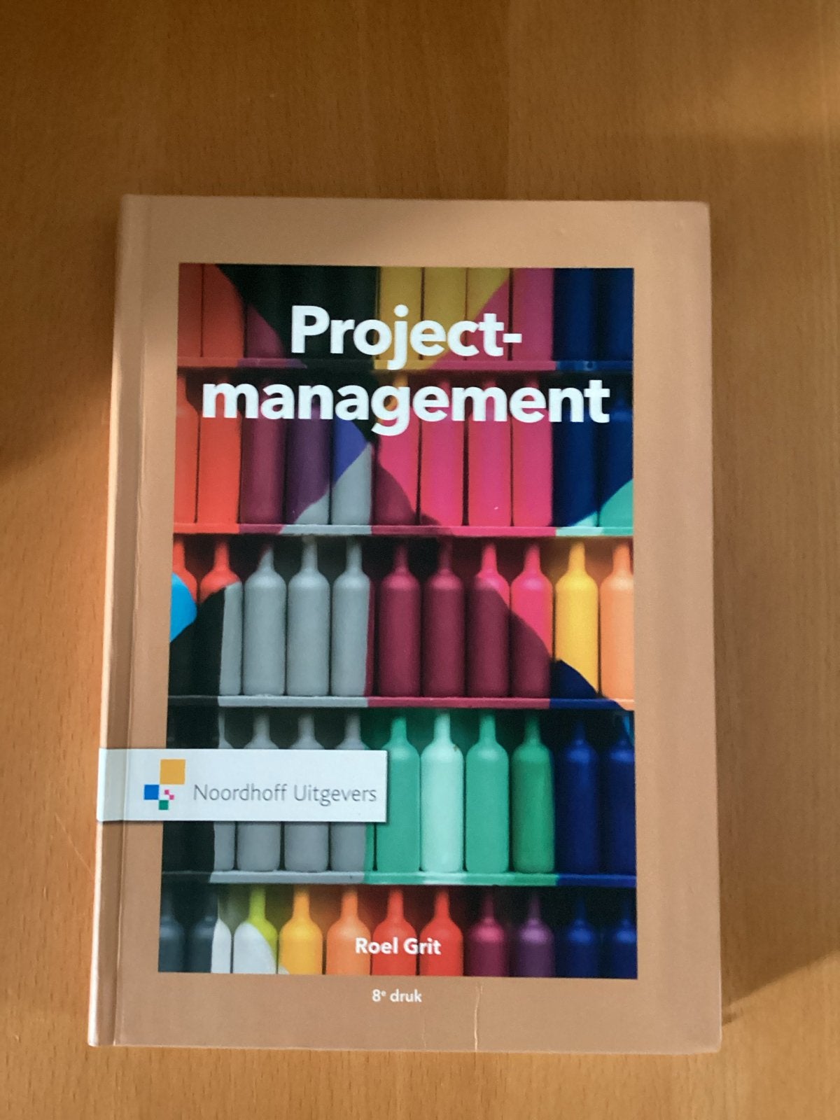 Projectmanagement - Roel Grit (8e druk) nieuw, Boeken, Ophalen of Verzenden, Nieuw, HBO