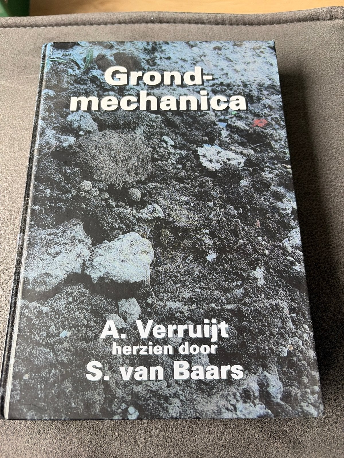 Grondmechanica - A. Verruijt, S. van Baars, Boeken, Techniek, Ophalen of Verzenden, Gelezen, Geotechniek
