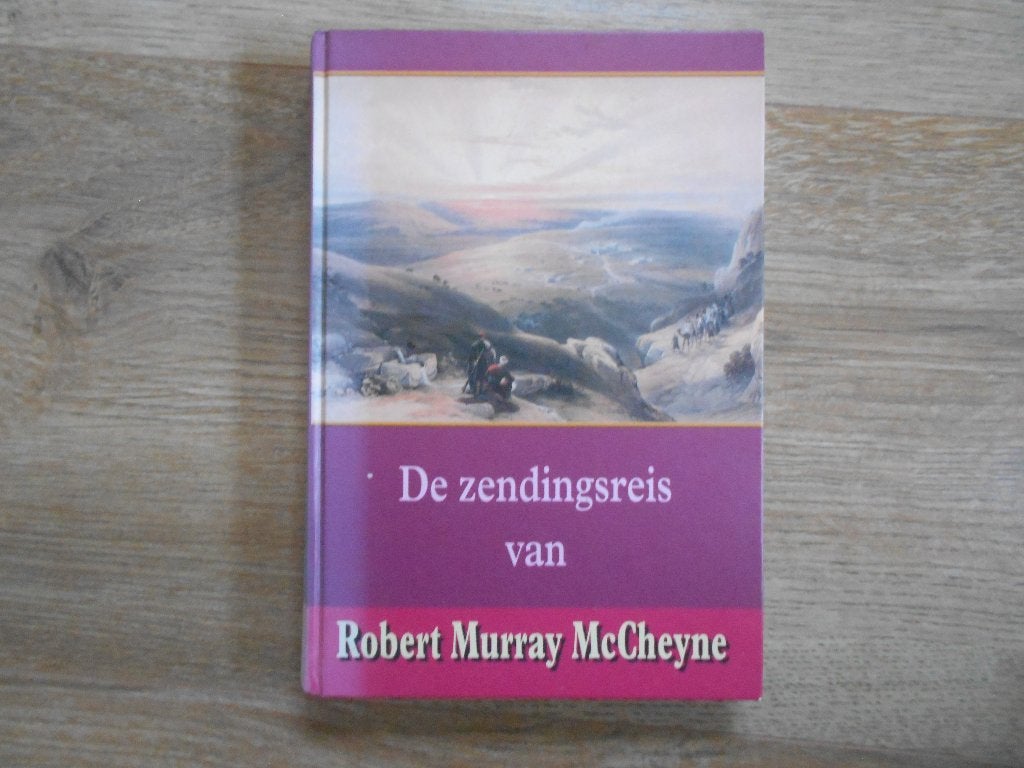 De zendingsreis van Robert Murray McCheyne, Ophalen of Verzenden, Zo goed als nieuw, Christendom | Protestants