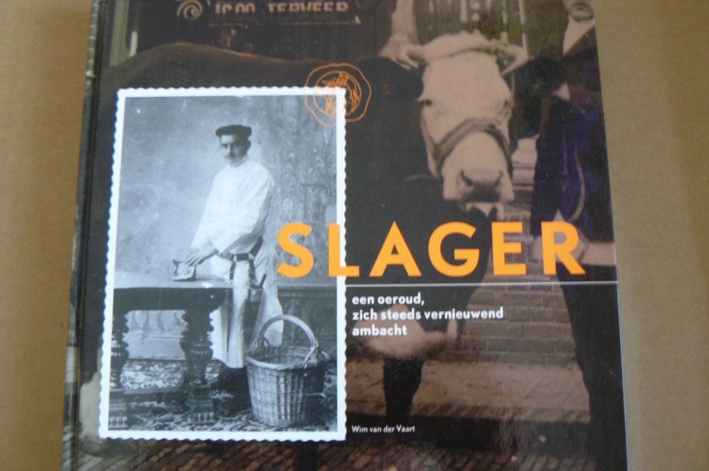 SLAGER / ambacht / Wim van der Vaart / slagersvak, Ophalen of Verzenden, Zo goed als nieuw