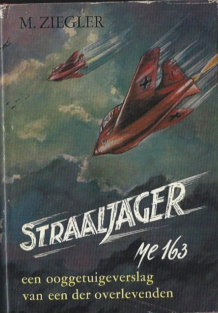 Straaljager ME 163-M.Ziegler(1965), Ophalen of Verzenden, Overige onderwerpen, Tweede Wereldoorlog, Gelezen