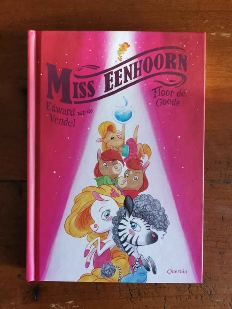 Edward van de Vendel - Miss Eenhoorn, Fictie algemeen, Ophalen of Verzenden, Zo goed als nieuw, Edward van de Vendel