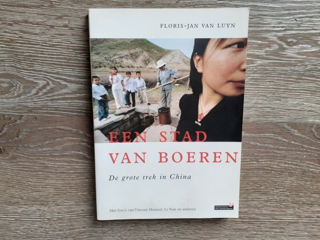 Floris-Jan van Luyn-Een Stad Van Boeren, Ophalen of Verzenden, Azië, 20e eeuw of later, Gelezen