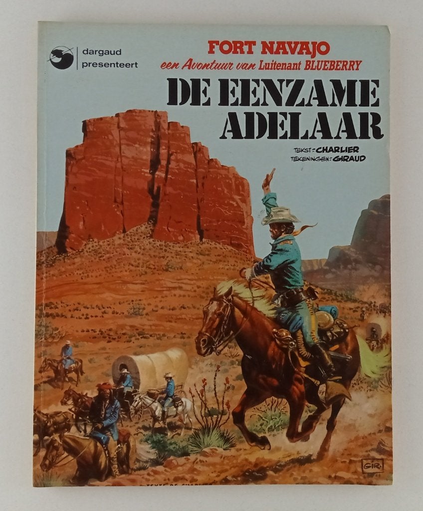 De eenzame adelaar / Fort Navajo Een avontuur van Luitenant, Boeken, Eén stripboek, Verzenden, Gelezen