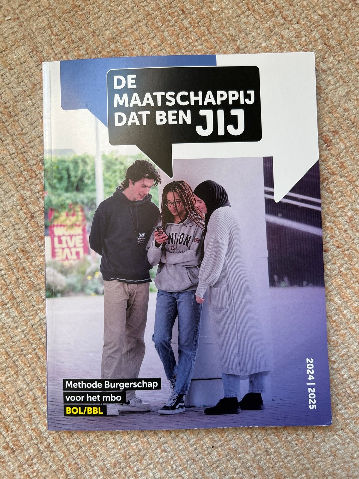 De Maatschappij Dat Ben Jij - Methode Burgerschap MBO, Boeken, Schoolboeken, Ophalen of Verzenden, Zo goed als nieuw