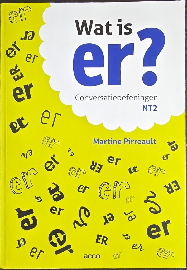 Wat is er? Conversatieoefeningen NT2 - Martine Pirreault, Boeken, Martine Pirreault, Ophalen of Verzenden, Zo goed als nieuw, Alpha