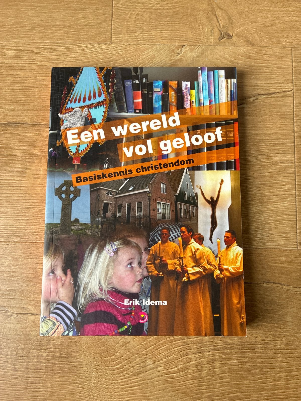 Een wereld vol geloof - Basiskennis christendom, Boeken, Ophalen of Verzenden, Zo goed als nieuw, Christendom | Katholiek